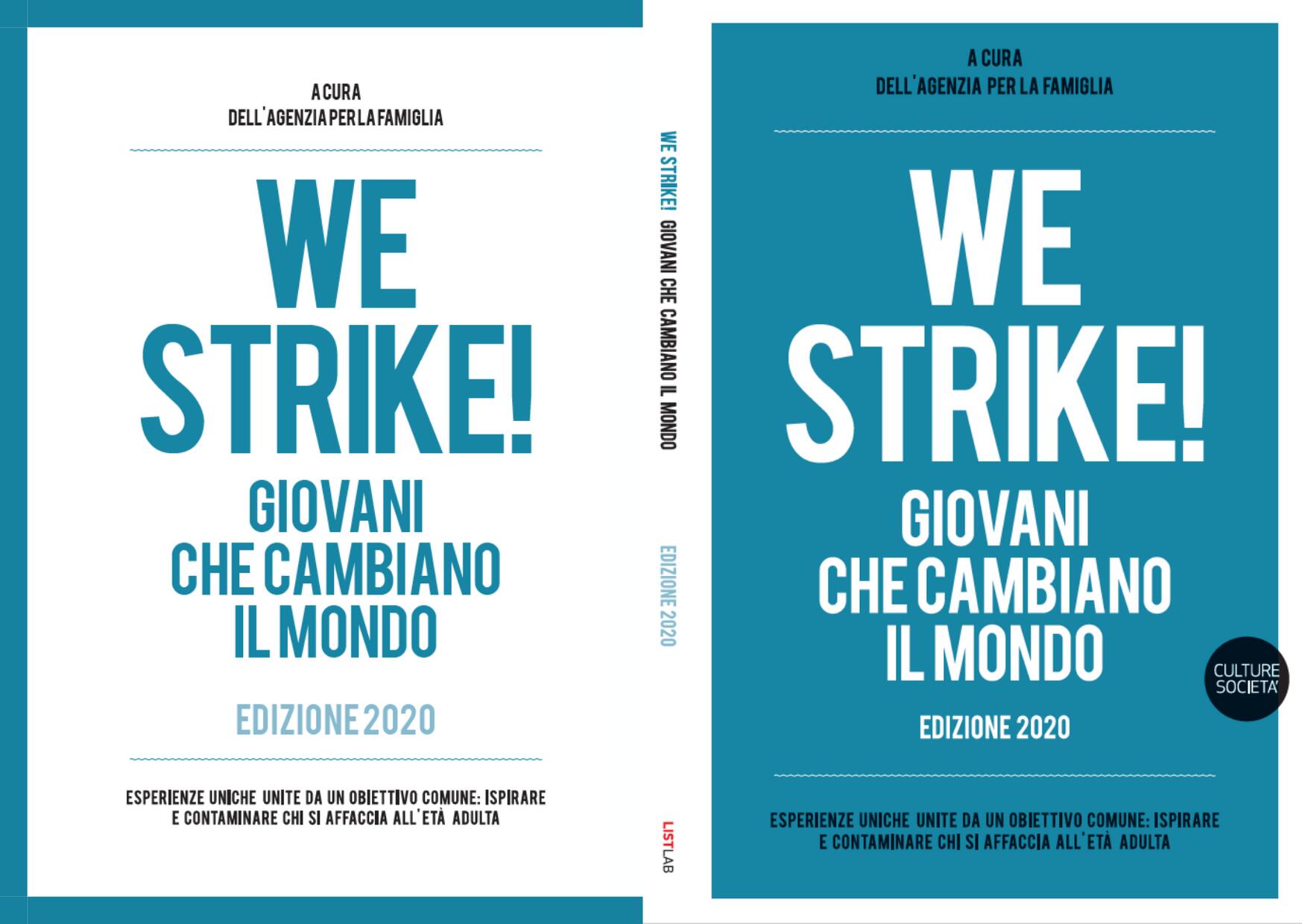 Dieci storie di successo raccontate alla gente Ci sarà il maestro di pugilato Fabjan Thika fondatore della House of Boxing che accoglie ragazzi in difficoltà, ma pure Elisa Vinciguerra, creatrice del marchio Bric Collection e del progetto di beneficienza “Mascherine” con il quale produce mascherine lavabili utilizzando stoffe di recupero. Sono due dei 10 finalisti del concorso “Strike! Giovani che cambiano le cose” edizione 2020. La loro storia di successo, assieme alle altre dei 10 finalisti del concorso, è racchiusa nel volume “We Strike – Giovani che cambiano il mondo” che sarà presentato venerdì 4 giugno.