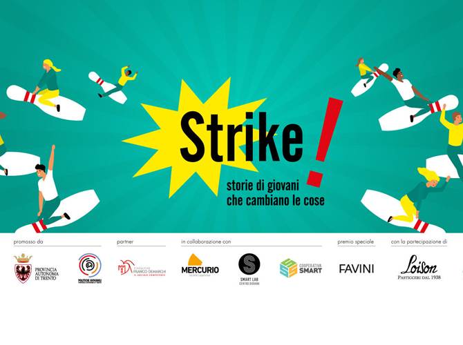 Strike! Per giovani che cambiano il mondo Aperto il concorso per under 35 che vogliono ispirare i giovani a fare grandi cose. Al progetto collabora anche la cooperativa Mercurio