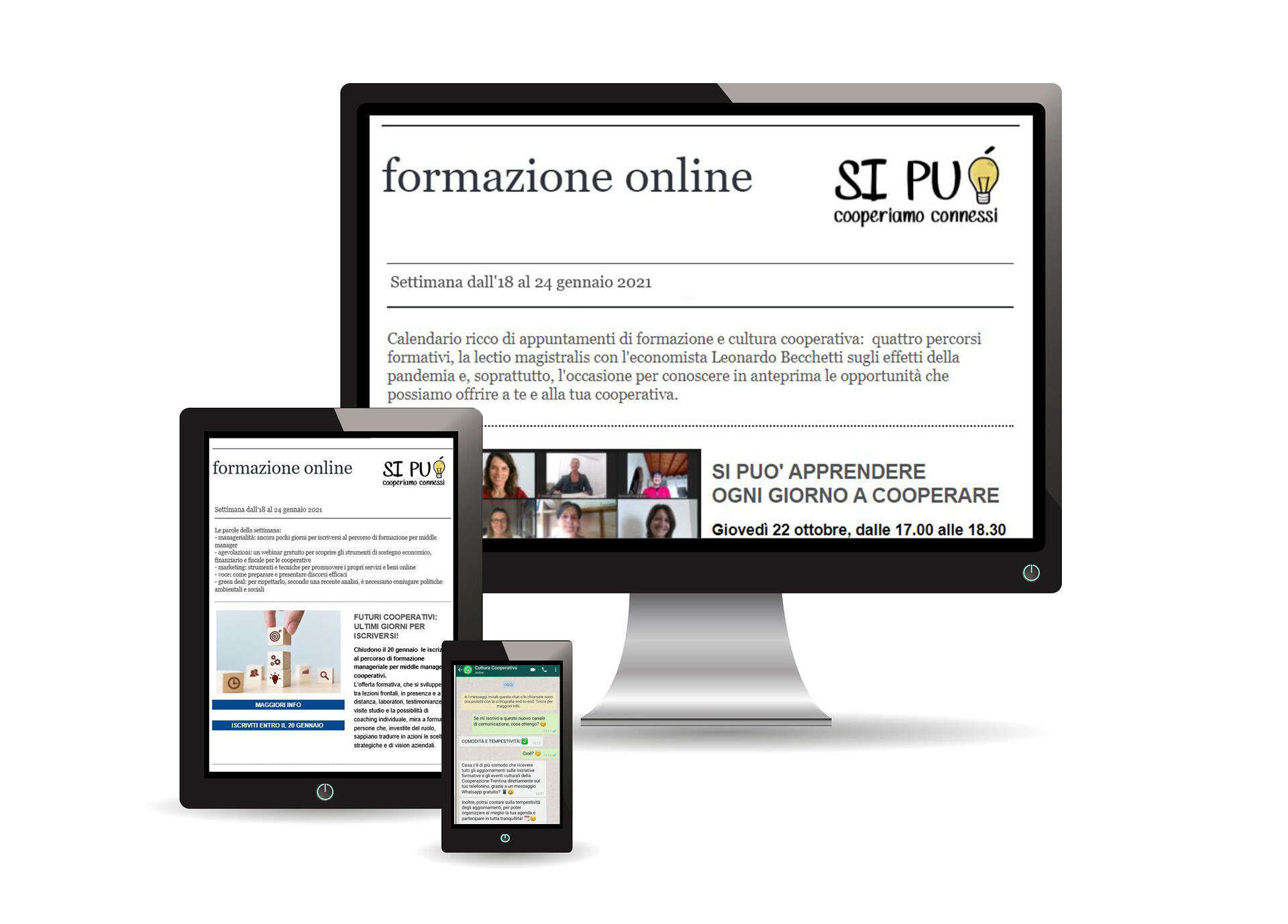 Teniamoci in contatto! Per ricevere gratuitamente gli aggiornamenti sulle iniziative formative e gli eventi culturali della Cooperazione Trentina, compila il form su http://bit.ly/2HWbhS8 Puoi scegliere di ricevere ogni settimana la newsletter sulla tua mail oppure i messaggi via WhatsApp, che ti aggiornano su tutte le nuove proposte. Oppure, puoi scegliere di attivare entrambi i canali!