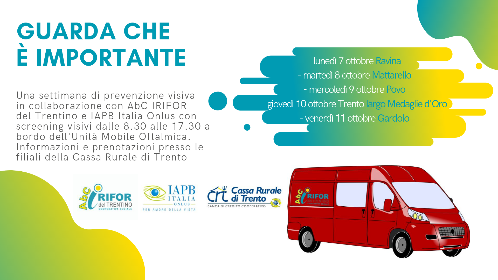 In occasione della Giornata mondiale della vista si rinnova l’appuntamento in cinque filiali della banca della città. L’Unità mobile oftalmica della cooperativa Abc Irifor sarà presente per screening visivi gratuiti alla popolazione.