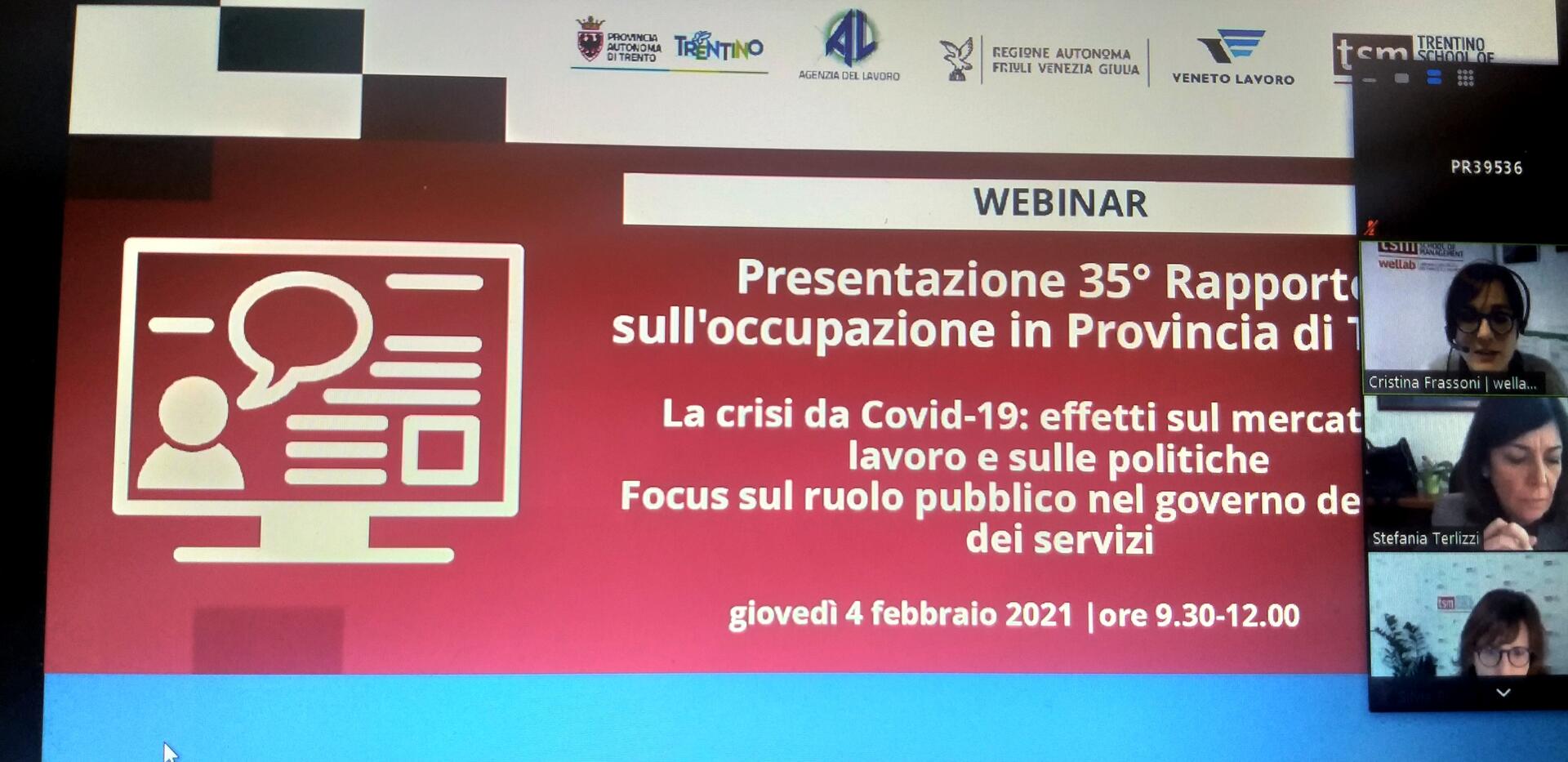 “Il Covid ha segnato il mercato del lavoro ma l’economia trentina è reattiva” L’assessore provinciale al lavoro, Achille Spinelli, ha presentato il 35° Rapporto sull’occupazione in provincia di Trento riferito al 2020.