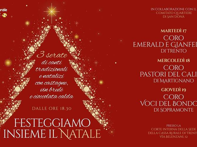 Cassa Rurale di Trento: “festeggiamo insieme il Natale” Tre concerti nel tardo pomeriggio del 17, 18 e 19 dicembre ambientati nella corte interna della sede dell’istituto di credito cooperativo.