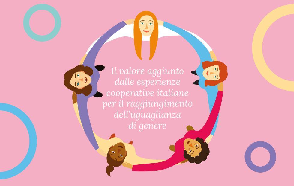 A Roma il 6 marzo 2018 verrà presentato WomeNpowerment in Coop - Il valore aggiunto delle esperienze cooperative italiane per l’uguaglianza di genere, un'iniziativa sostenuta da Confcooperative, che vede l'incontro tra Coopermondo e la Commissione Dirigenti Cooperatrici per collaborare per il raggiungimento dell’uguaglianza di genere e dell’emancipazione di donne e ragazze