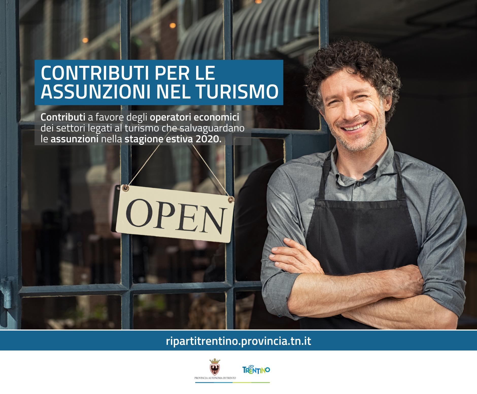Estate 2020: contributi a fondo perduto per le assunzioni nei settori del turismo e del commercio Fondamentale in queste settimane per l'economia del nostro territorio è garantire un buon livello di qualità nelle strutture ricettive, nei pubblici esercizi e nel commercio al dettaglio. La qualità passa innanzitutto attraverso il personale e proprio per questo la Giunta ha ritenuto necessario aiutare le aziende nel sostenere i costi delle assunzioni a fronte di un contesto di grande incertezza.