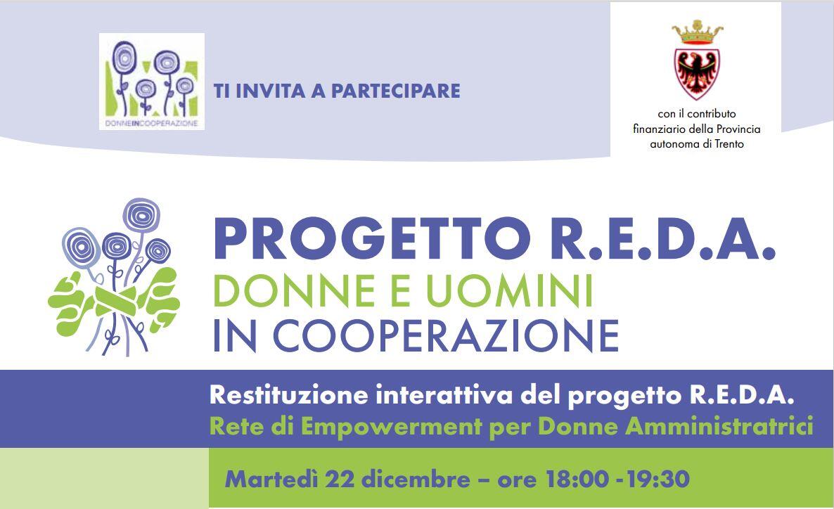 Reda, il progetto che favorisce la crescita della rappresentanza femminile Martedì 22 dicembre alle 18 l'associazione Donne in Cooperazione organizza l'evento di restituzione interattiva del progetto in modalità online.
Locandina Evento Finale_R.E.D.A..pdf 62,74 kB