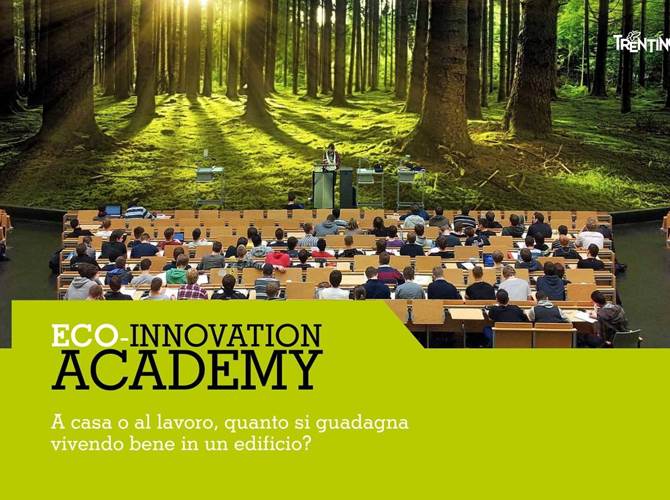 La presentazione del format EcoAccademy venerdì 29 marzo alle ore 17 alla sala conferenze di Progetto Manifattura a Rovereto. Quest'anno la collaborazione si arricchisce dei contributi di partner come Habitech e Gbc Italia.